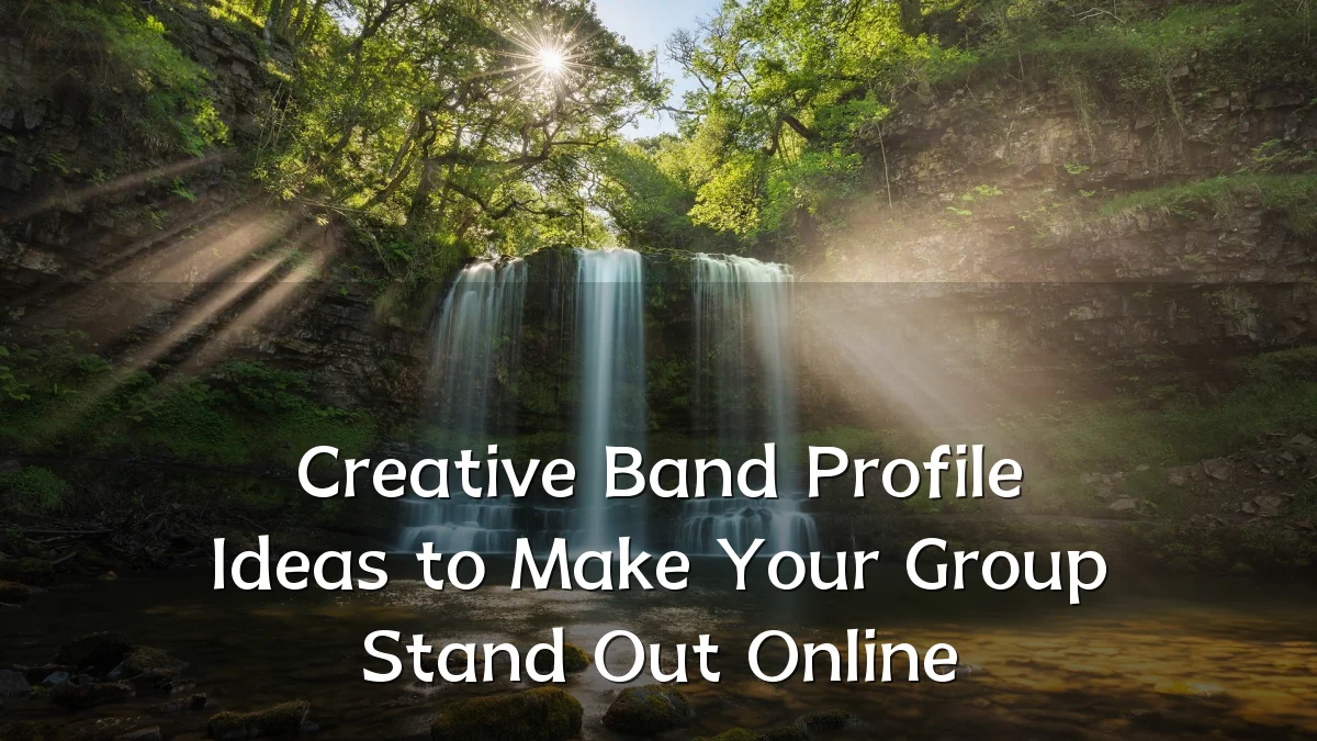 Creative Band Profile Ideas to Make Your Group Stand Out Online