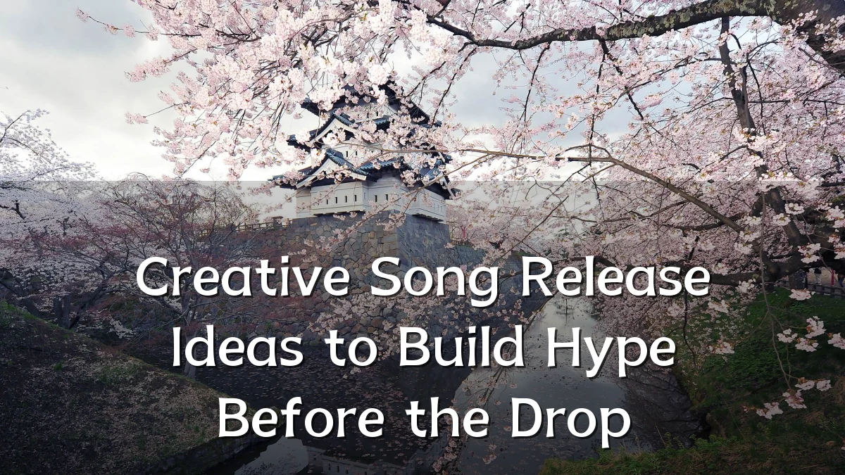 Creative Song Release Ideas to Build Hype Before the Drop